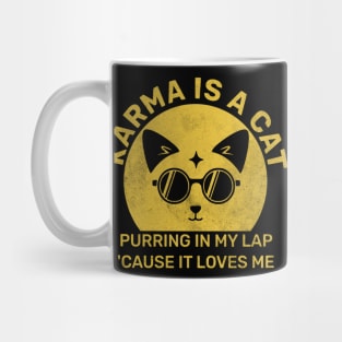 Karma Is A Cat Mug